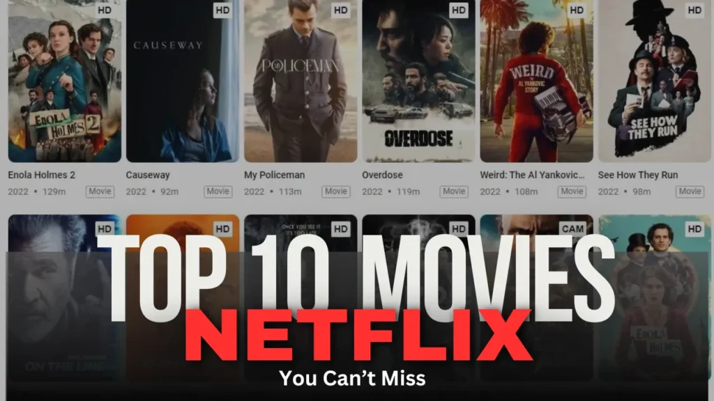 Top 10 New Streaming Movies on Netflix