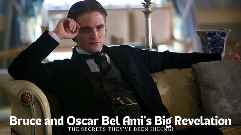 Bruce and Oscar Bel Ami’s Big Revelation: The Secrets They’ve Been Hiding!